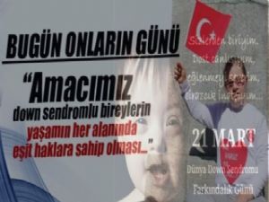 21 Mart Down Sendromu Farkındalık Günü