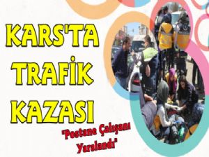 Kars'ta Trafik Kazası, Postane Çalışanı Yaralandı