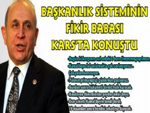 Başkanlık Sisteminin Fikir Babası Burhan Kuzu Kars'ta Konuştu