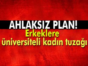 Ahlaksız plan !