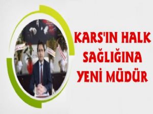 Kars Halk Sağlığı Müdürlüğüne Dr. Zafer Yılmaz Atandı