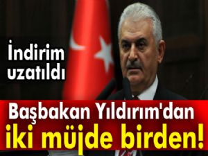 Başbakan Yıldırım'dan iki müjde birden!