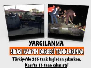 Kars Sokaklarına Tankları Çıkaran Darbeciler Yargılanmaya Başlıyor