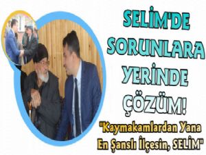 Selim Kaymakamından Halkın Sorunlarına Yerinde Çözüm 