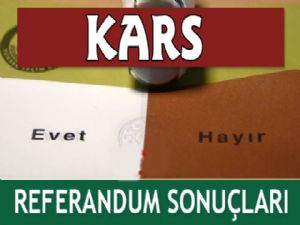 16 Nisan Referandum Canlı Sonuçlar Kars