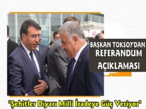 Başkan Toksoy'dan Referandum Açıklaması