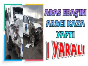 Aras Edaş'ın Aracı Kaza Yaptı, 1 Yaralı