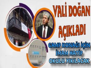 Vali Doğan Açıkladı, GAMP Konağı Yanındaki Okulda Yıkılacak