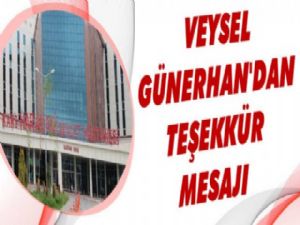 Veysel Günerhan'dan Teşekkür Mesajı