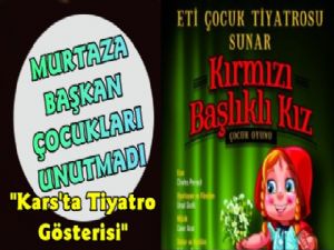 Kırmızı Başlıklı Kız Tiyatrosu Kars'ta