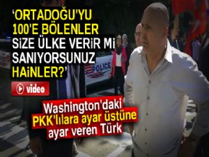 Washington'daki PKK'lılara ayar üstüne ayar veren Türk