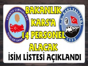 Kars Valiliği'ne Alınacak 14 Personelin Listesi Yayınladı