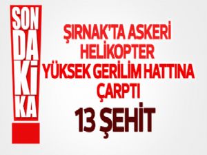 Şırnak'tan kalkan askeri helikopter düştü