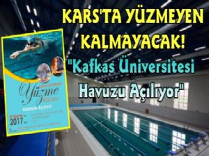 Üniversitenin Olimpik Havuzu Kars Halkının Hizmetine Giriyor