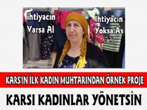 Kars'ta Kadın Muhtardan İlk ve Örnek Uygulama