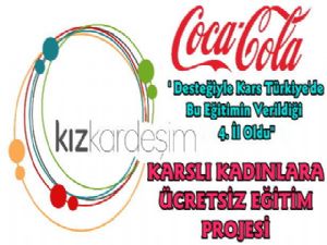 Kars'lı Kadınlara Coca Cola Destekli Proje Eğitimi 