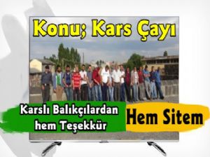 Kars'lı Balıkçılardan Kars Çayı Sitemi