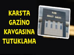 Kars'taki Gazino Kavgasında 1 Tutuklama