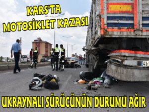 Kars'ta Trafik Kazası, Motosiklet Tırın Altına Girdi