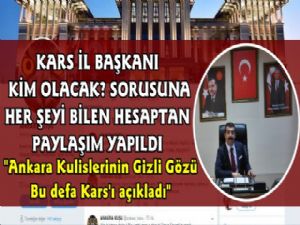Ankara Kuşu Bu Defa Kars AK Parti'yi Yazdı