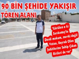 Şehitler Diyarı Sarıkamış'a Yakışır Tören Alanı