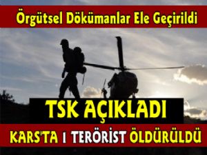 Kars'ta 1 Terörist Öldürüldü