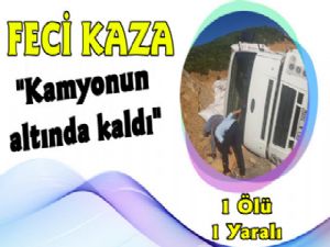 Kars'a Saman Getiren Kamyon Kaza Yaptı, 1 Ölü 1 Yaralı