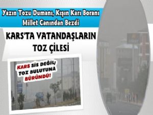 Karsı 1 Haftadan Beri Toz Bulutu Sardı