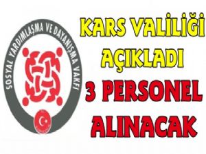 Kars Sosyal Yardımlaşma Ve Dayanışma Vakfı 3 Personel Alacak