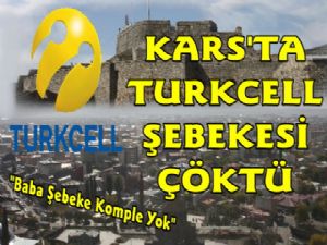 Kars'ta Türkcell Şebekesi Çöktü