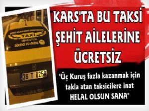 Kars'ta Şehit ailelerine ücretsiz taksi