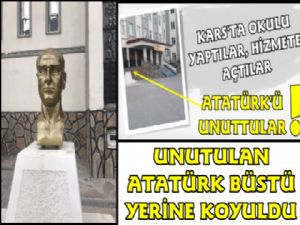 Kars'ta Unutulan Atatürk Büstü Yerine Konuldu