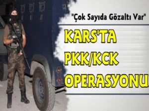 Kars Merkezli PKK/KCK Operasyonu