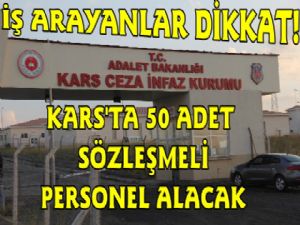 Kars Cezaevi 50 Personel Alacak!