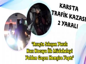 Kars'ta minibüs takla attı 2 kişi yaralandı