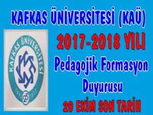 Kafkas Üniversitesi'nde Formasyon Başvuruları Başladı