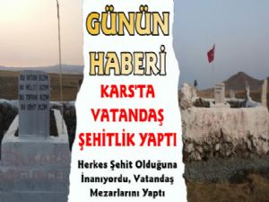 Kars'ta Vatandaş'dan Duyarlı Davranış,  Şehit Mezarını Yaptı