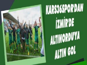 Kars36 Spor 1 - İzmir Altonordu 0