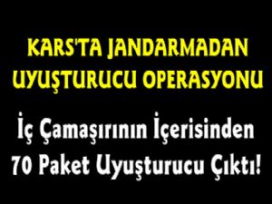 Kars'ta Uyuşturucu Operasyonu