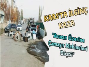 Kars'ta İlginç Kaza, Hurdalar Aracın Üzerine Döküldü