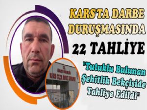 Kars'ta Tutuklu Bulunan Şehitlik Bekçisi ve 18 Komutan Tahliye Edildi