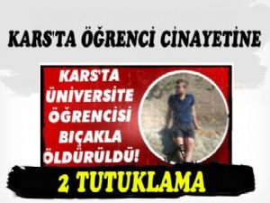Kars'ta Üniversiteli Öğrenci Cinayetine 2 Tutuklama