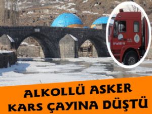 Alkollü Asker Kars Çayına Düştü