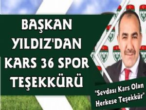 Kars 36 Spor Kulüp Başkanı Muharrem Yıldız'dan Teşekkür