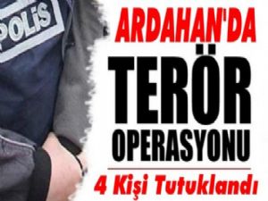 Ardahan'da PKK/KCK Operasyonu: 4 tutuklama