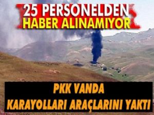 PKK Van'da Karayollarına ait araçları yaktı