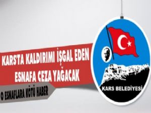 Kars Belediyesi Kaldırım İşgaline Son Verecek!