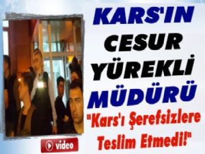 Kars'ın Cesur Yürekli Müdürü 'Şehri Darbecilere Teslim Etmedi'