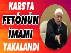 FETÖ'nün Kars imamı yakalandı