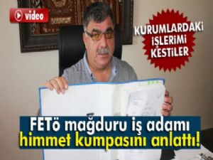 Iğdır'da FETÖ'den iş adamlarına himmet kumpası